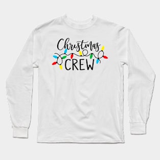 Christmas Crew Christmas Lights Family Pajama Men Women Kids Long Sleeve T-Shirt